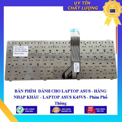BÀN PHÍM dùng cho LAPTOP ASUS K45VS  - Hàng Nhập Khẩu