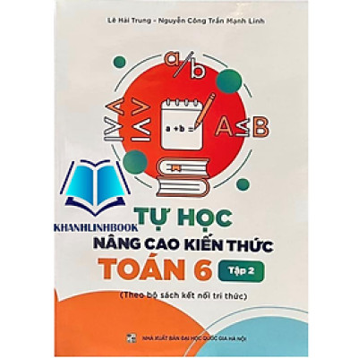 Sách - Tự Học Nâng Cao Kiến Thức Toán 6 - tập 2 ( kết nối )
