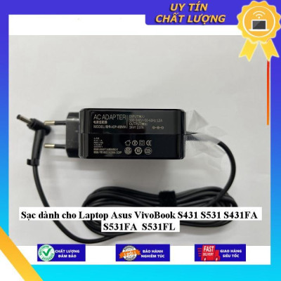 Sạc dùng cho Laptop Asus VivoBook S431 S531 S431FA S531FA S531FL MIAC1045