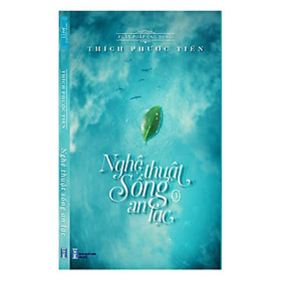 Sách - Nghệ Thuật Sống An Lạc - Chính Thông Book