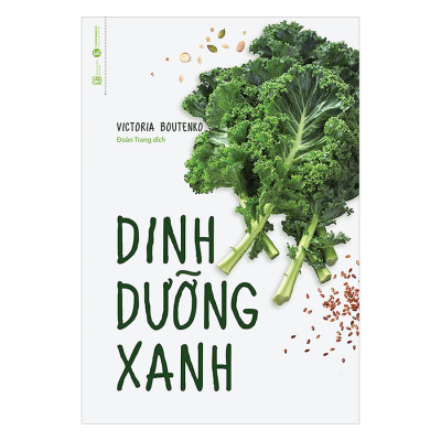 Combo 2 Cuốn Sách: Dinh Dưỡng Xanh - Thần Dược Xanh (2 Tập)