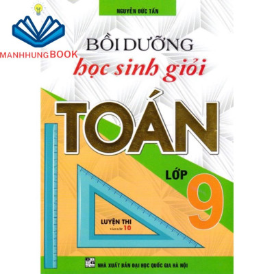 sách - bồi dưỡng học sinh giỏi toán 9 (luyện thi vào lớp 10)