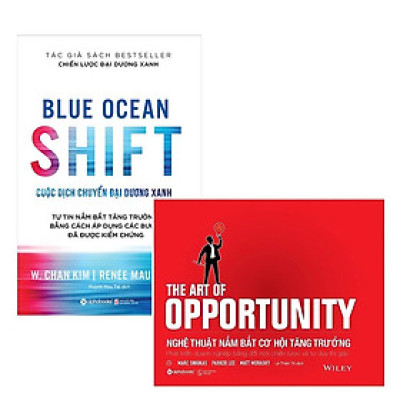Combo Sách : Cuộc Dịch Chuyển Đại Dương Xanh + Nghệ Thuật Nắm Bắt Cơ Hội Tăng Trưởng