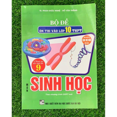 SÁCH - Bộ đề ôn thi vào lớp 10 THPT môn sinh học (HA-MK1)