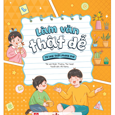 Sách - Làm Văn Thật Dễ - Từ Loại Thật Phong Phú