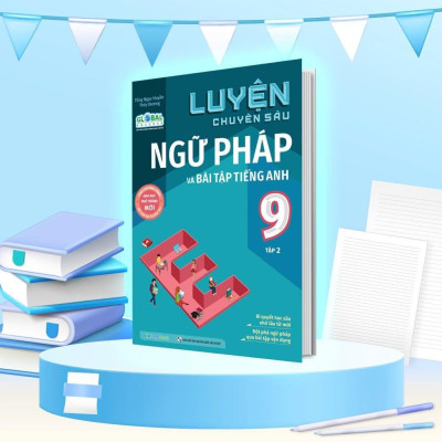 Sách - Luyện Chuyên Sâu Ngữ Pháp Và Bài Tập Tiếng Anh Lớp 9 - Combo 2 Tập - Megabook