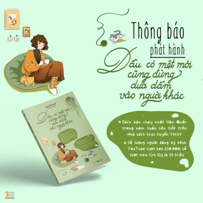 Sách - Dẫu Có Mệt Mỏi, Cũng Đừng Dựa Dẫm Vào Người Khác - AZ Việt Nam