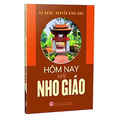 Hôm Nay Với Nho Giáo