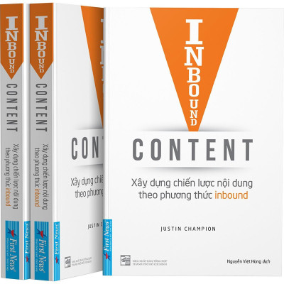 Sách - Inbound Content - Xây Dựng Chiến Lược Nội Dung Theo Phương Thức Inbound - First News