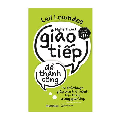 Combo Sách Tư Duy - Kỹ Năng Làm Việc : Kẻ Thành Công Phải Biết Lắng Nghe  + Nghệ Thuật Giao Tiếp Để Thành Công