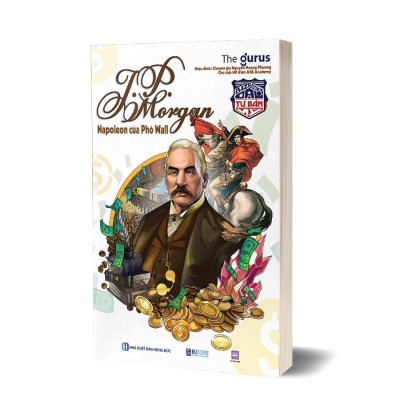 Sách Đại Tư Bản Mỹ: J.P. Morgan - Napoleon Của Phố Wall - Bizbooks