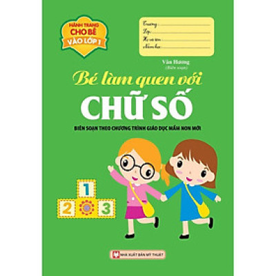 Sách - Hành Trang Cho Bé Vào Lớp 1 - Bé Làm Quen Với Chữ Số - Tân Việt Books