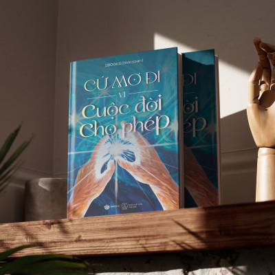 Cứ mơ đi vì cuộc đời cho phép