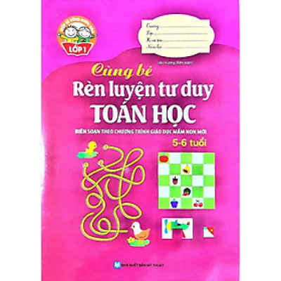 Sách - Giúp Bé Vững Bước Vào Lớp 1 - Cùng Bé Rèn Luyện Tư Duy Toán Học (5-6 Tuổi) - Tân Việt Books