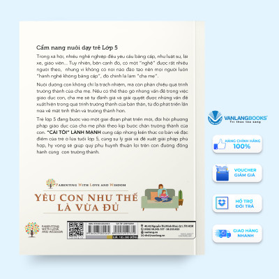 Yêu Con Như Thế Là vừa Đủ: "Cái Tôi Lành Mạnh" (Cẩm Nang Nuôi Dạy Trẻ Lớp 5)