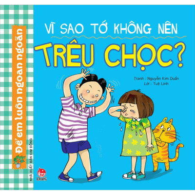 Combo Để Em Luôn Ngoan Ngoan – Vì Sao Tớ Không Nên (10 Cuốn)