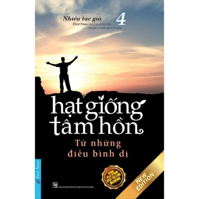 Sách - Combo Hạt giống tâm hồn (Cho lòng dũng cảm và tình yêu cuộc sống 1 & 2, Từ những điều bình dị 3 & 4) - First News