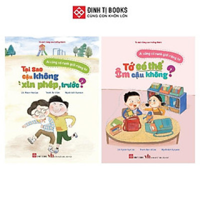 Sách - Ai Cũng Có Ranh Giới Riêng Tư - Cho Trẻ 6 - 12 Tuổi - Combo 2 Cuốn - Đinh Tị Books