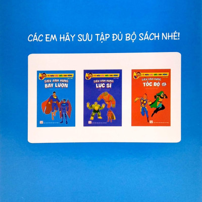 Tô Màu Các Siêu Anh Hùng - Siêu Anh Hùng Bay Lượn (Dành Cho Bé 5 Tuổi)