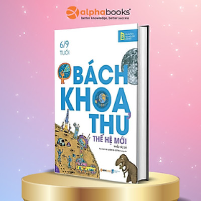 Bách Khoa Thư Thế Hệ Mới ( tặng kèm bookmark Tuyệt Đẹp )