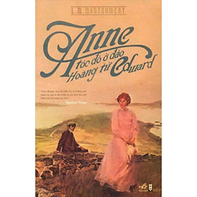 Sách - Anne tóc đỏ ở đảo Hoàng tử Edward - Nhã nam