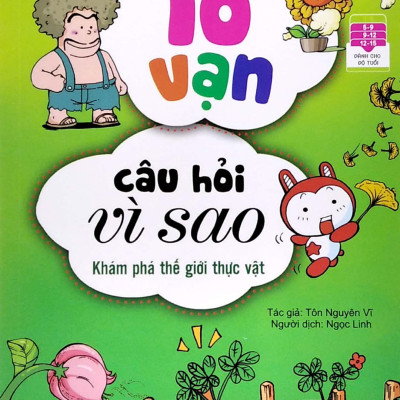 Bộ Sách 10 Vạn Câu Hỏi Vì Sao 3 - Động Vật - Thực Vật (Bộ 5 Cuốn)