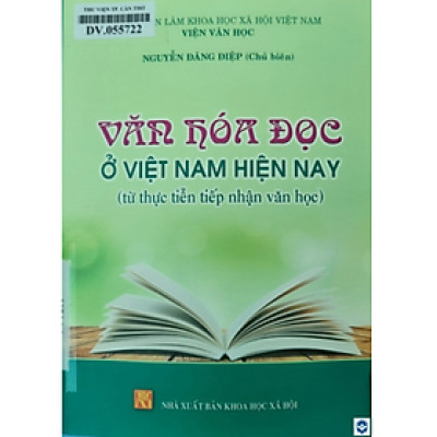 Văn hóa đọc ở Việt Nam hiện nay từ thực tiễn tiếp nhận văn học