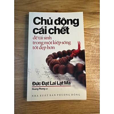 Sách - Chủ Động Cái Chết Để Tái Sinh Trong Một Kiếp Sống Tốt Đẹp Hơn