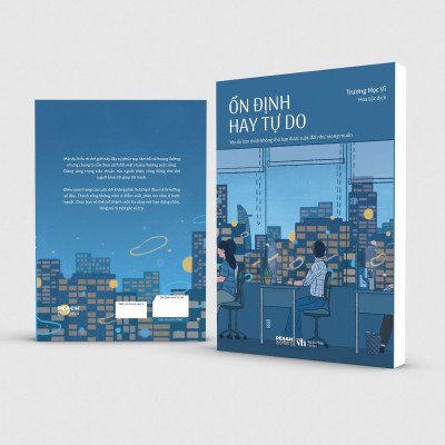 Ổn Định Hay Tự Do?