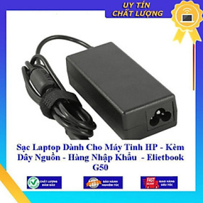 Sạc Laptop dùng cho Máy Tinh HP Elietbook G50 - Hàng Nhập Khẩu New Seal