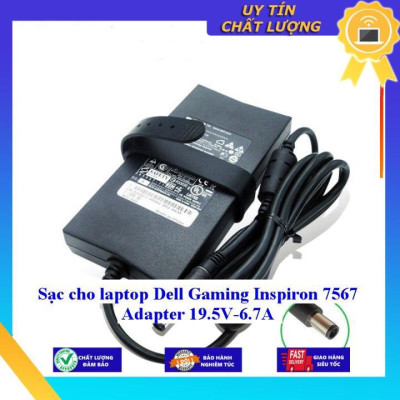 Sạc cho laptop Dell Gaming Inspiron 7567 Adapter 19.5V-6.7A - Hàng Nhập Khẩu New Seal