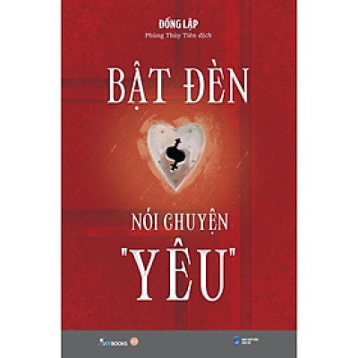 Bật Đèn Nói Chuyện “Yêu” - Bản Quyền