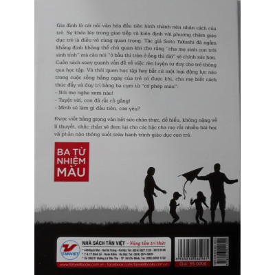 Sách - Ba Từ Nhiệm Màu - Bí Quyết Trở Thành Những Bậc Cha Mẹ Trẻ Hằng Mong Ước - Tân Việt Books