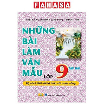 Sách - Những Bài Làm Văn Mẫu Lớp 9 - Tập 2 (Kết Nối)