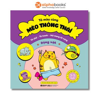 Sách Tô Chữ - Tô Tranh - Mở Mang Từ Vựng Cho Bé 3-5 Tuổi: Tô Màu Cùng Mèo Thông Thái - Động Vật