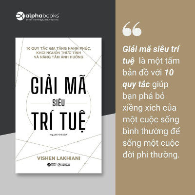Giải Mã Siêu Trí Tuệ - The Code Of The Extraordinary Mind - Vishen Lakhiani - Nguyệt Minh dịch - (bìa mềm)