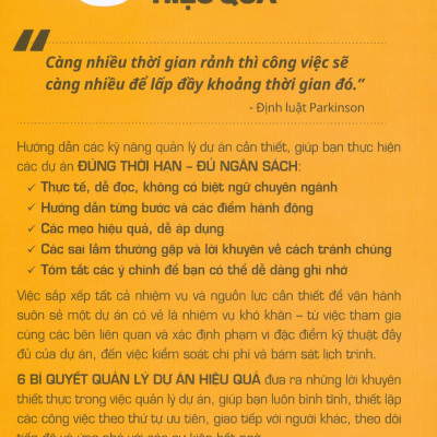 6 Bí Quyết Quản Lý Dự Án Hiệu Quả - Cách Thực Hiện Dự Án Thành Công, Đúng Thời Gian, Đủ Ngân Sách - Bloomsbury Publishing; Lê Đào Hoàng Anh dịch