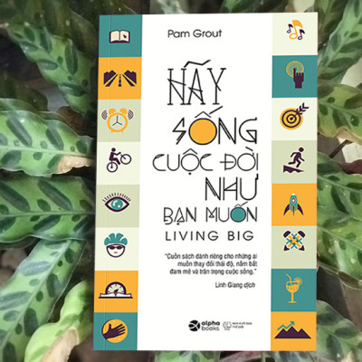 Trạm Đọc Official | Hãy Sống Cuộc Đời Như Bạn Muốn