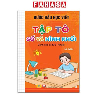Sách - Bước Đầu Học Viết - Tập Tô Số Và Hình Khối