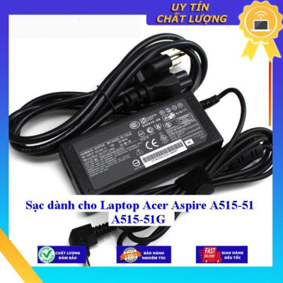 Sạc dùng cho Laptop Acer Aspire A515-51 A515-51G - Hàng Nhập Khẩu New Seal