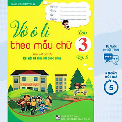 VỞ Ô LI THEO MẪU CHỮ LỚP 3 - TẬP 2 (BÁM SÁT SGK: KẾT NỐI TRI THỨC VỚI CUỘC SỐNG) - HA