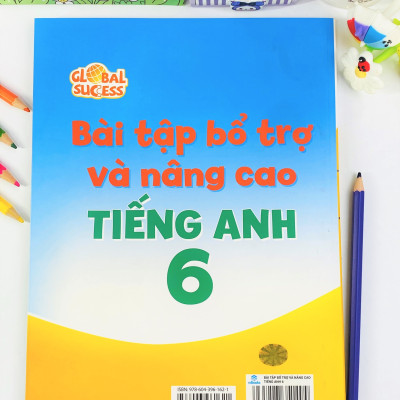 Sách - Bài Tập Bổ Trợ Và Nâng Cao Tiếng Anh 6 - Biên Soạn theo chương trình SGK mới Global Sucess - ndbooks