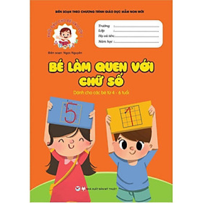 Sách - Khởi Đầu Cho Bé Vào Lớp 1 -Bé Làm Quen Với Chữ Số - Tân Việt Books