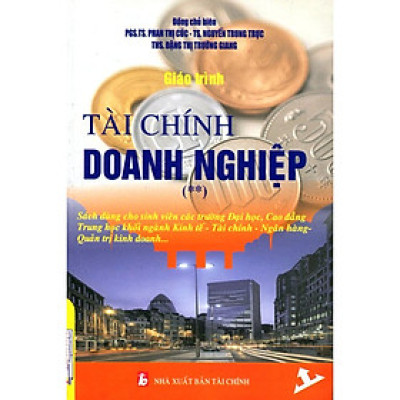 Sách - Giáo Trình Tài Chính Doanh Nghiệp - Tập 2 - NS Kinh Tế