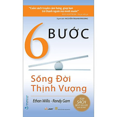 Sách - 6 Bước Sống Đời Thịnh Vượng - Ethan Willis & Randy Garn - VanLangBooks