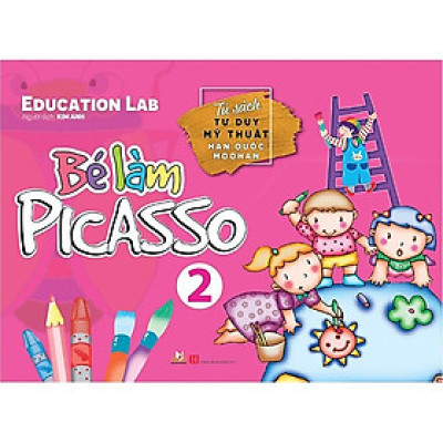 Bé Làm Picasso - Tập 2 - Vanlangbooks