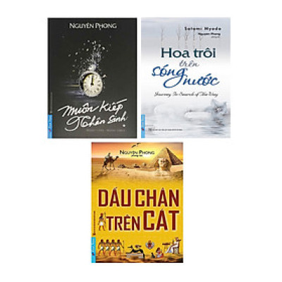 Combo 3 Cuốn Muôn Kiếp Nhân Sinh + Hoa Trôi Trên Sóng Nước + Dấu Chân Trên Cát