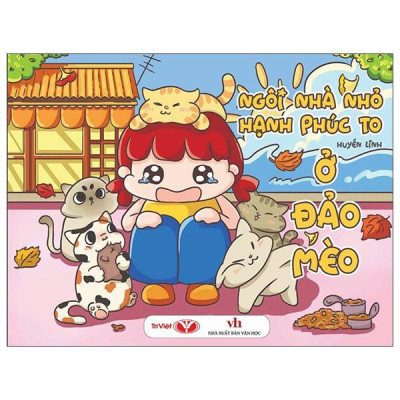 Sách - Ngôi Nhà Nhỏ Hạnh Phúc To Ở Đảo Mèo