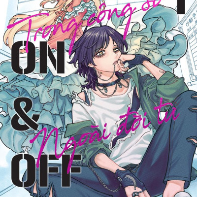 Sách - Trong Công Sở, Ngoài Đời Tư - On & Off - Tập 1 - Bản Đặc Biệt - Tặng Kèm Bookmark Nhựa Trong