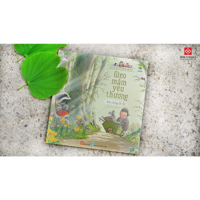 Sách - Gieo Mầm Yêu Thương Dành Cho Bé 3 - 9 Tuổi - Chọn Lẻ 4 Chủ Đề - Đinh Tị Books